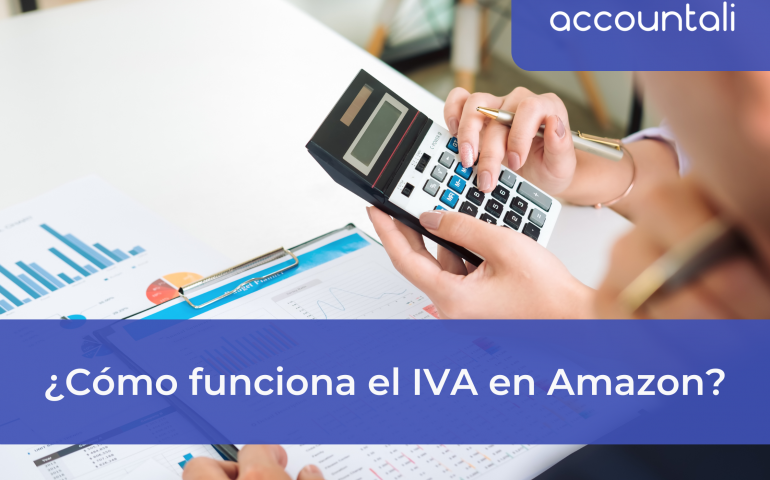 ¿Cómo funciona el IVA en Amazon?